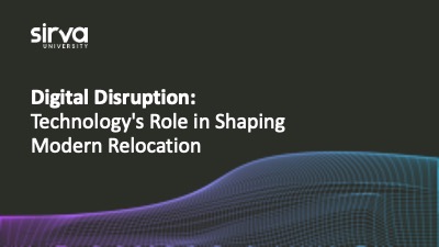 Digital Disruption: Technology's Role in Shaping Modern Relocation